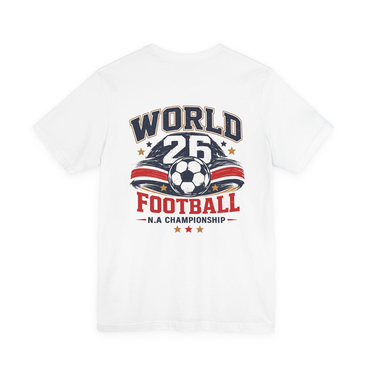 World 26 Football T-Shirt — Soccer Championship Graphic Tee